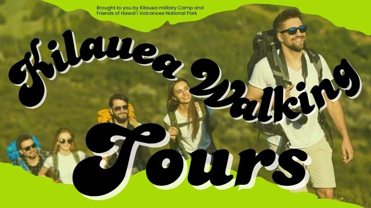 Kilauea Walking tour 6 12 2025 750 x 421.jpg