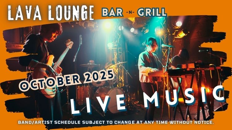 oct 2025 LAVA LOUNGE BAND LIST  (750 x 421 px).jpg